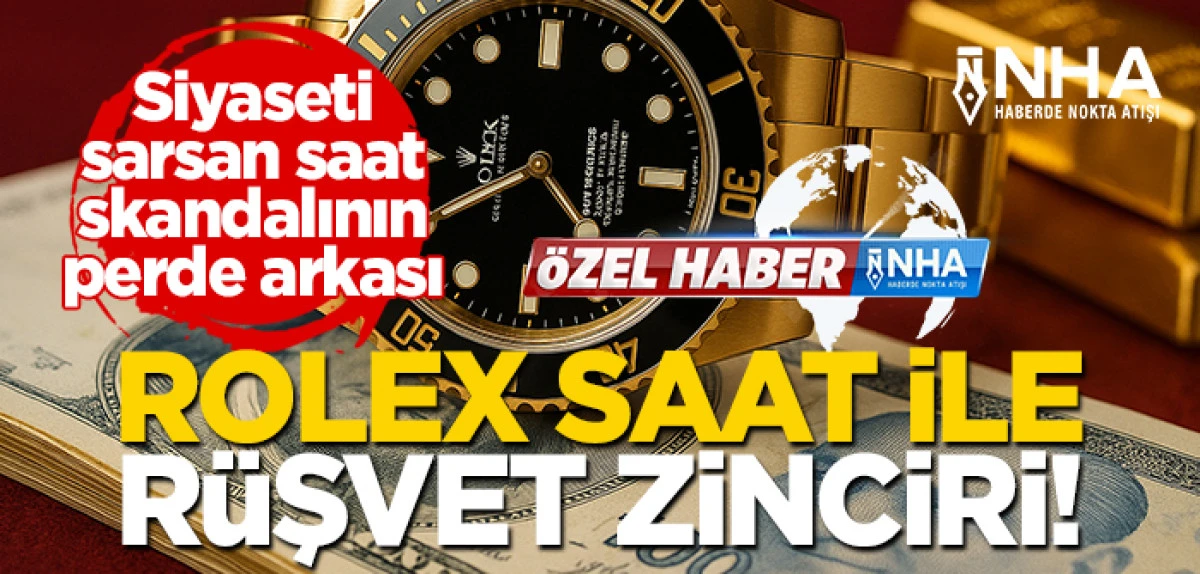 Siyasetin Kara Kutusu: Rolex Saatler